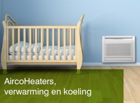 Aircoheaters, verwarming en koeling